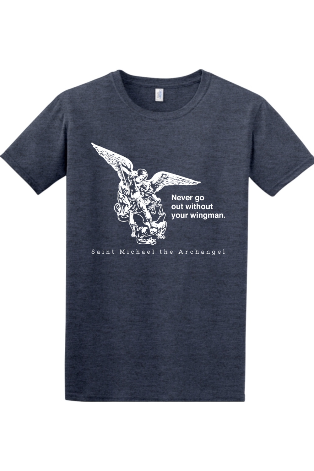 Never Go Without Your Wingman - St. Michael the Archangel Adult T-Shirt