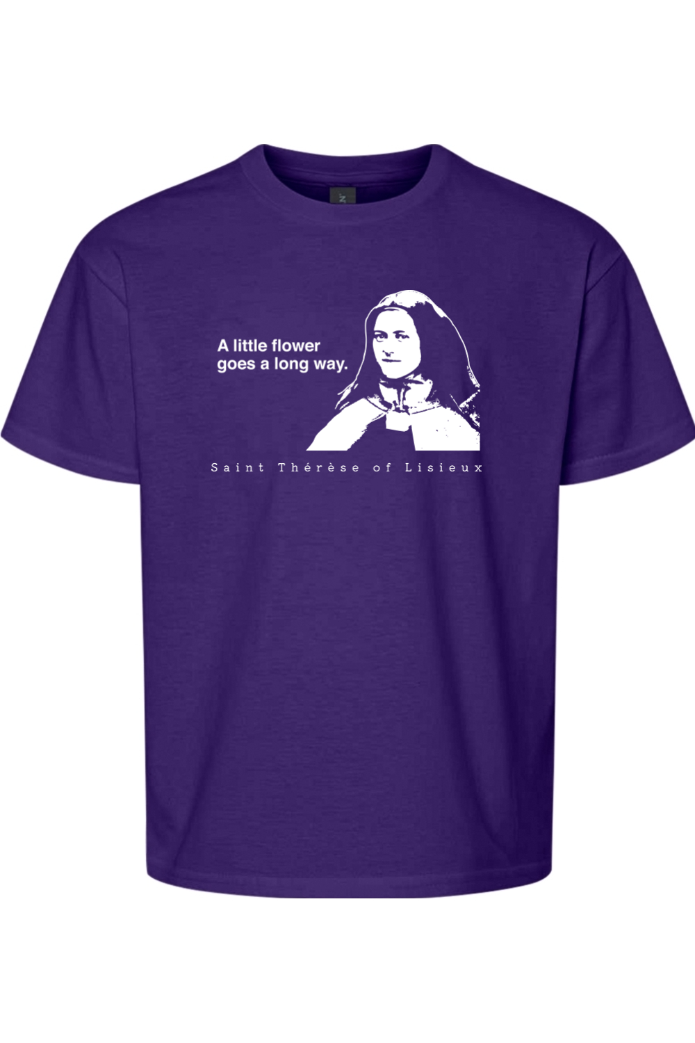 A Little Flower Goes a Long Way - St. Thérèse of Lisieux Youth T-Shirt
