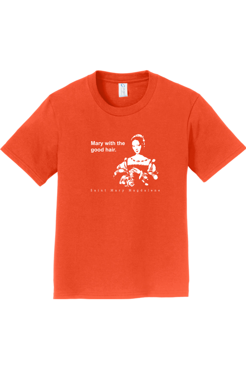 Mary With The Good Hair - Mary Magdalene Youth T-Shirt