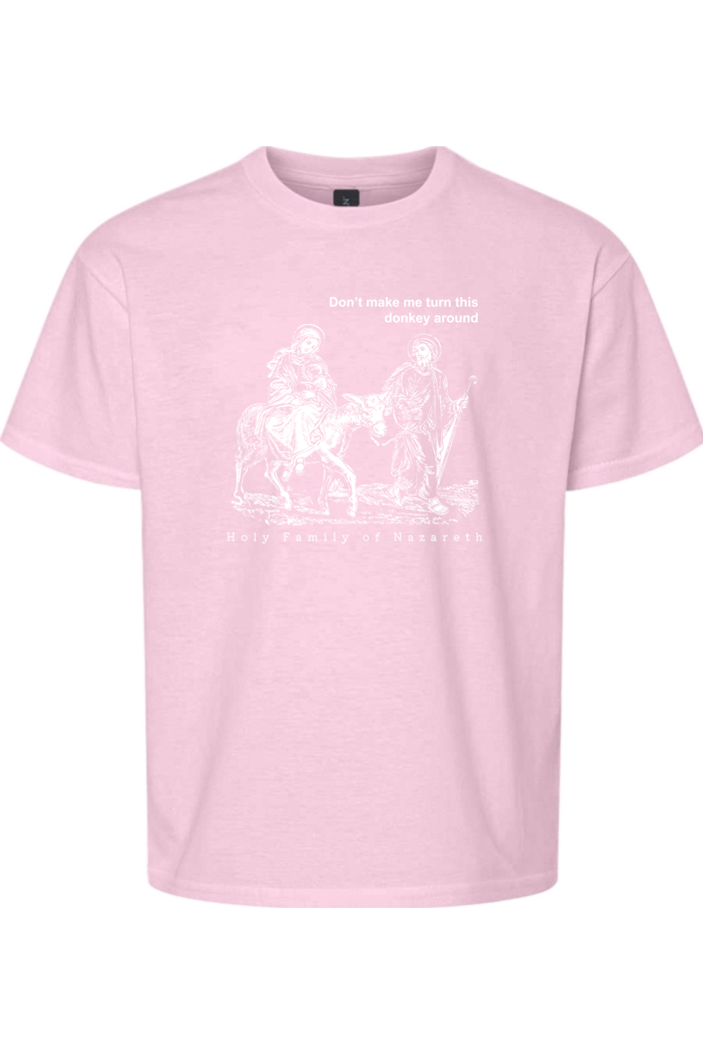 Turn this Donkey Around - Holy Family Youth T-Shirt