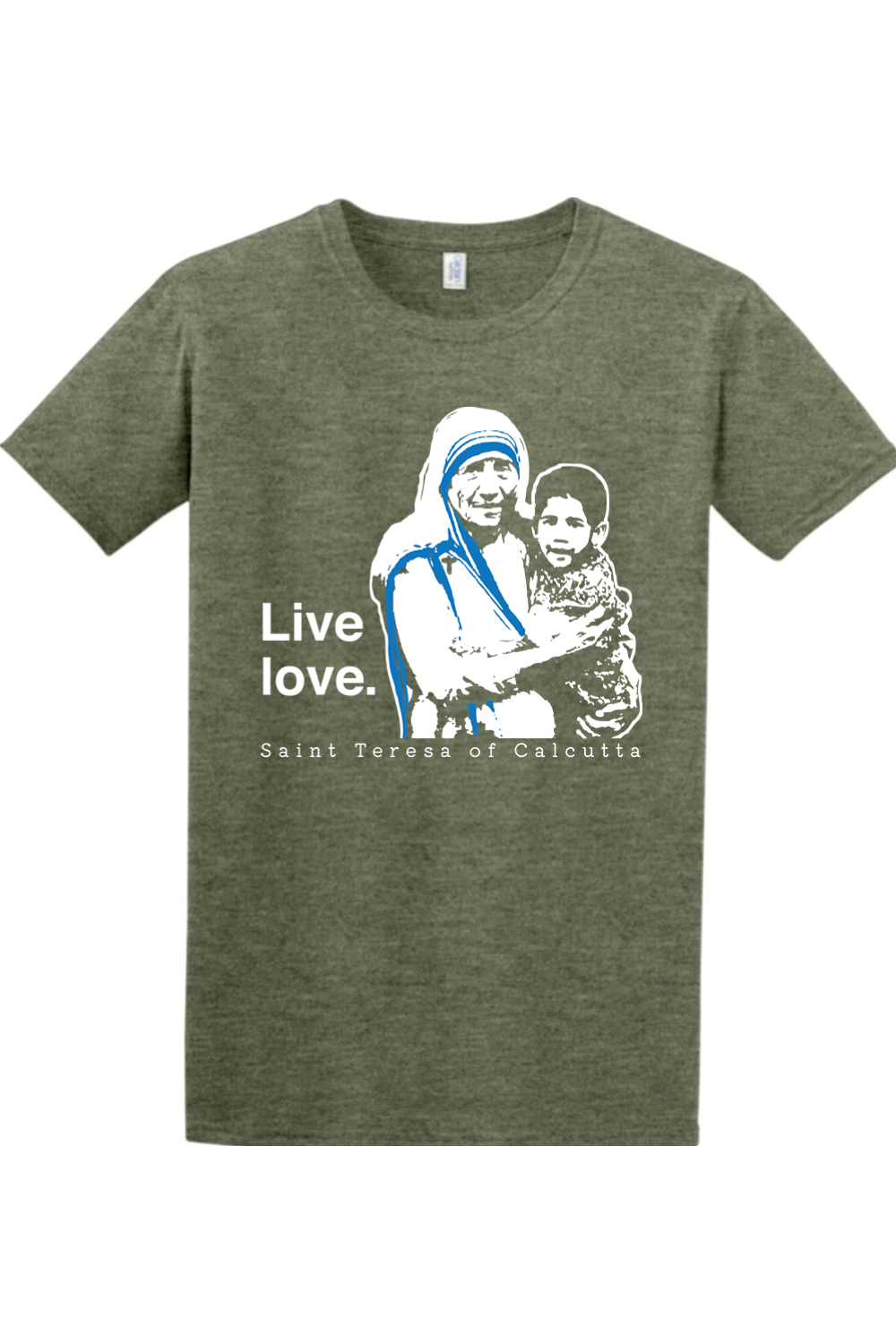 Live Love - St. Teresa of Calcutta Adult T-Shirt