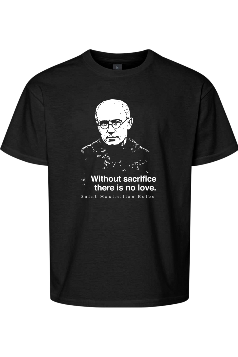 Without Sacrifice - St. Maximilian Kolbe Youth T-Shirt