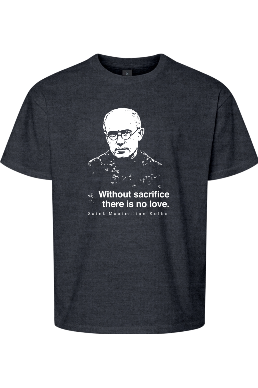 Without Sacrifice - St. Maximilian Kolbe Youth T-Shirt