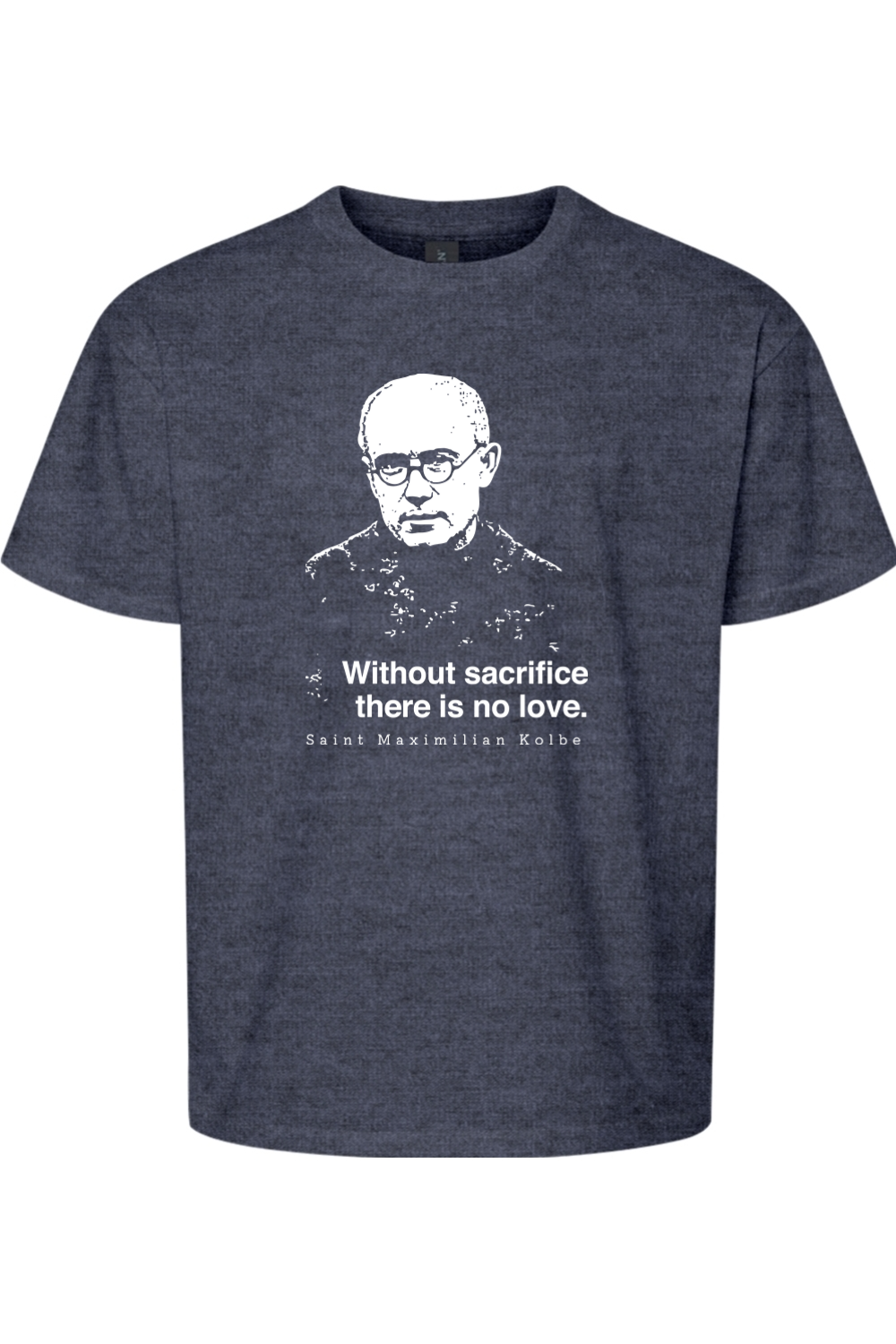 Without Sacrifice - St. Maximilian Kolbe Youth T-Shirt