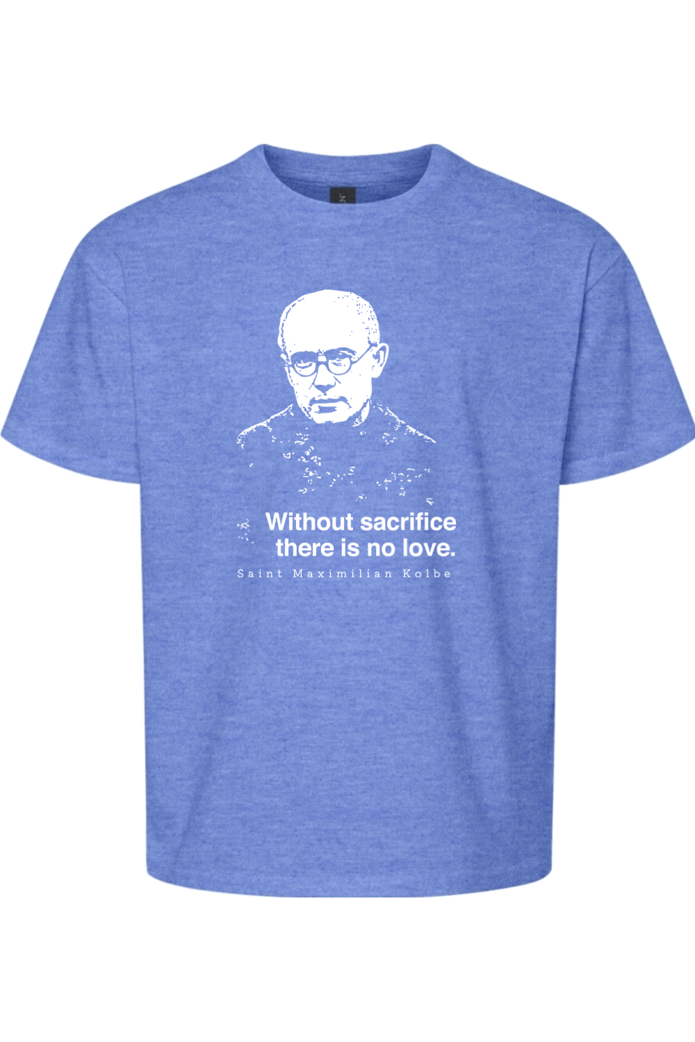 Without Sacrifice - St. Maximilian Kolbe Youth T-Shirt