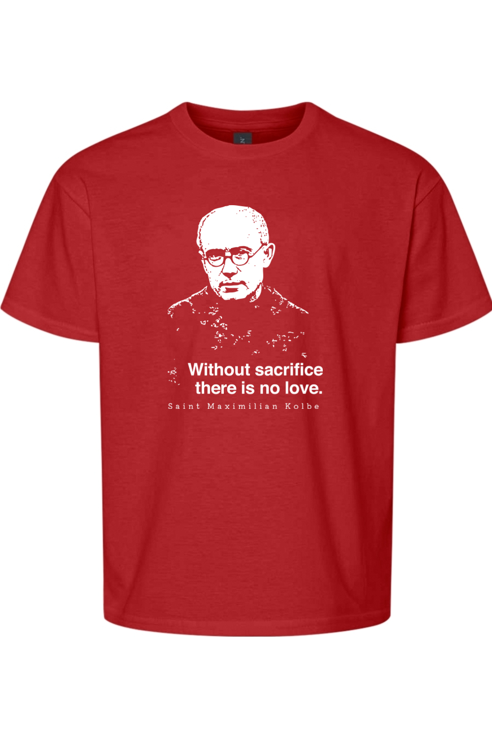 Without Sacrifice - St. Maximilian Kolbe Youth T-Shirt