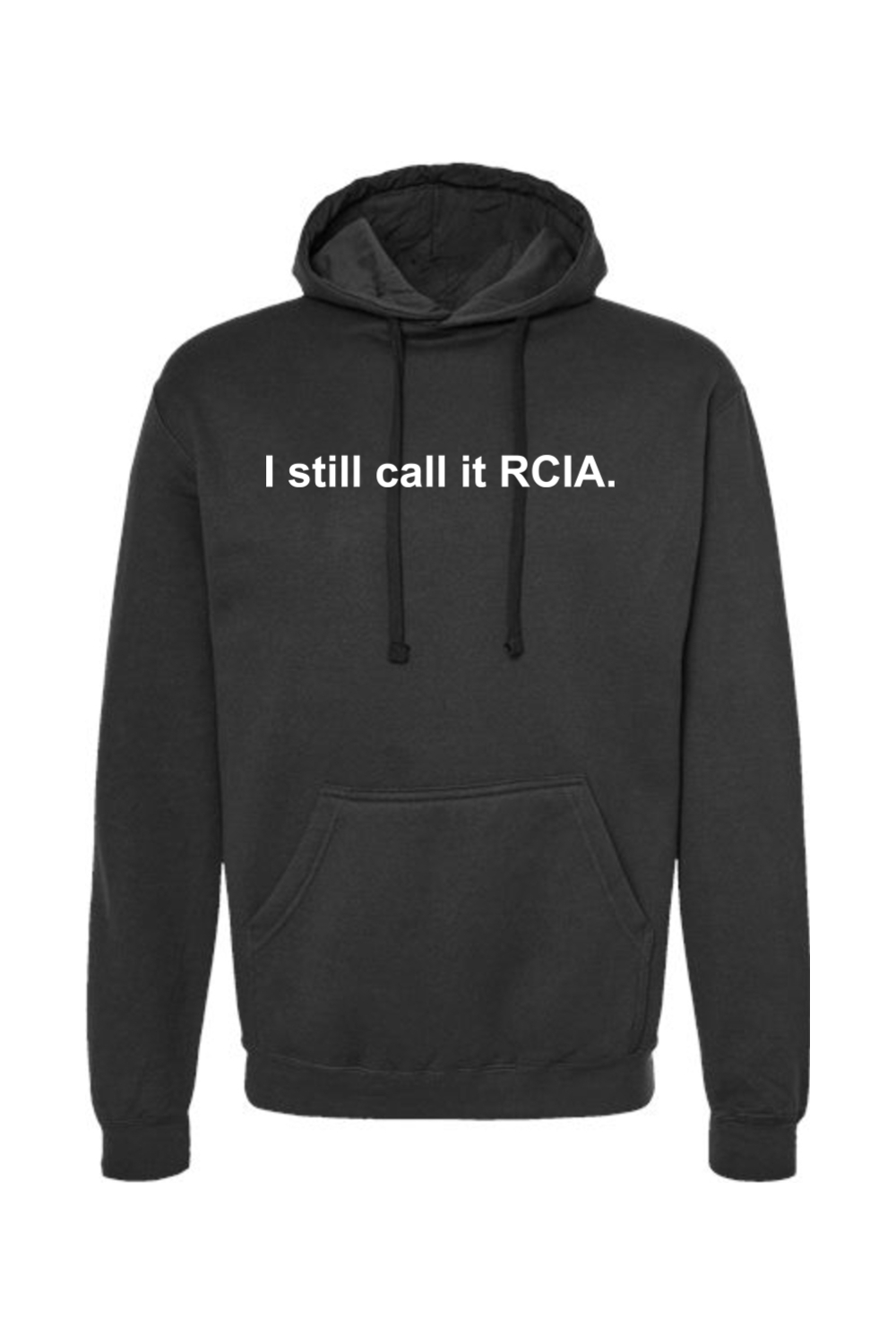 I Still Call it RCIA - Hoodie Sweatshirt