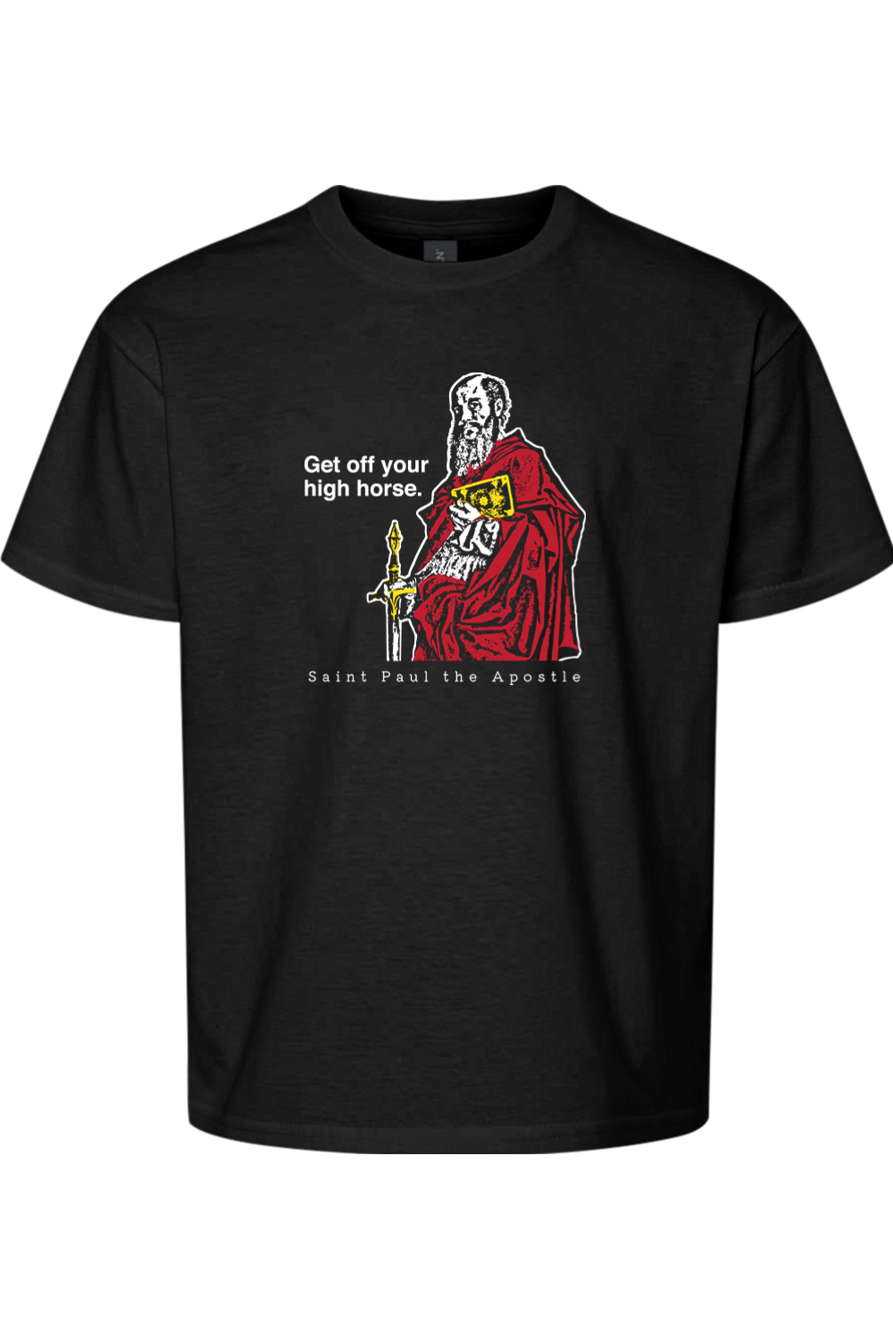 Get Off Your High Horse - St. Paul the Apostle Youth T-Shirt