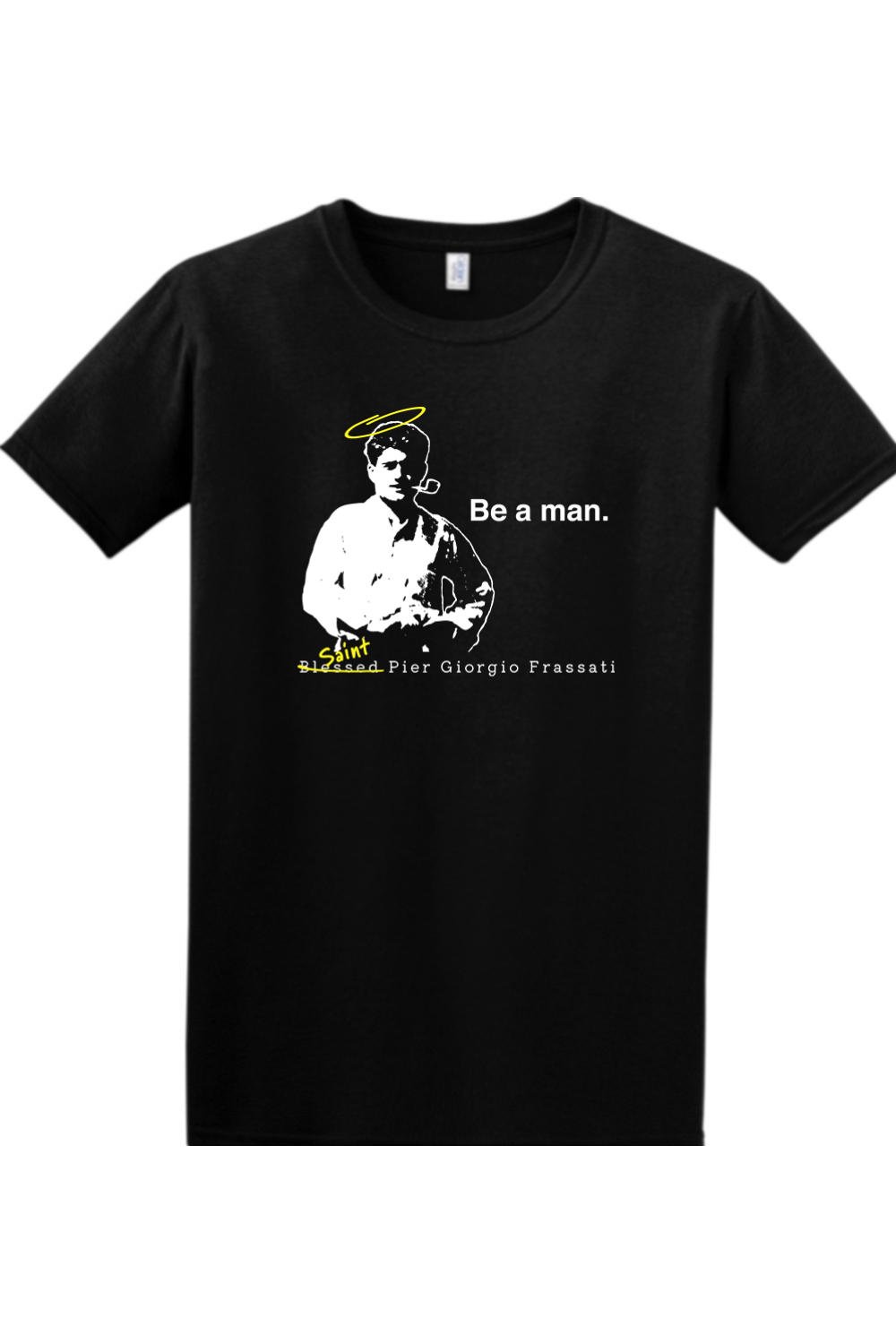 Be a Man - St. Pier Giorgio Frassati Adult T-shirt