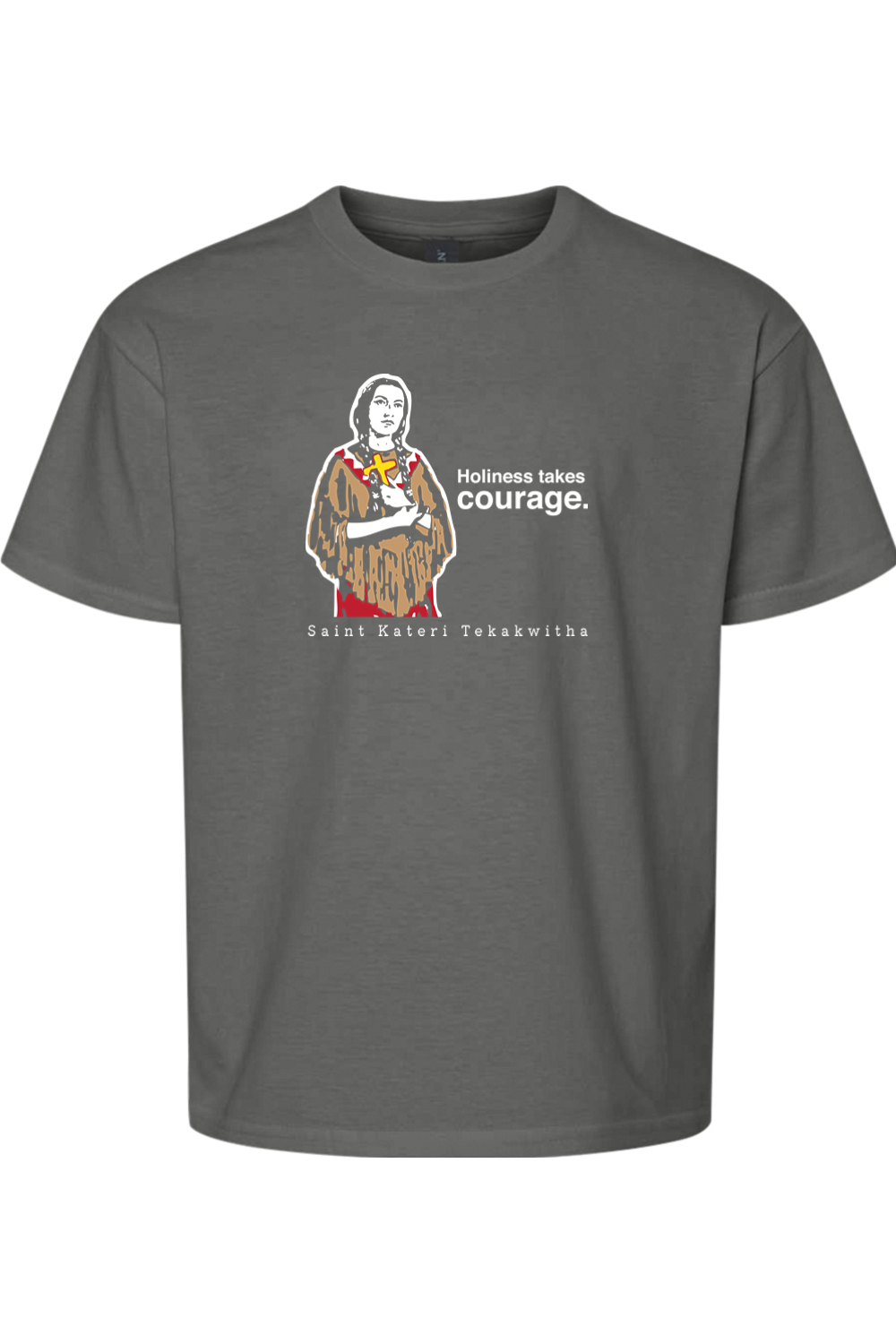 Holiness Takes Courage – St Kateri Tekakwitha Youth T-Shirt