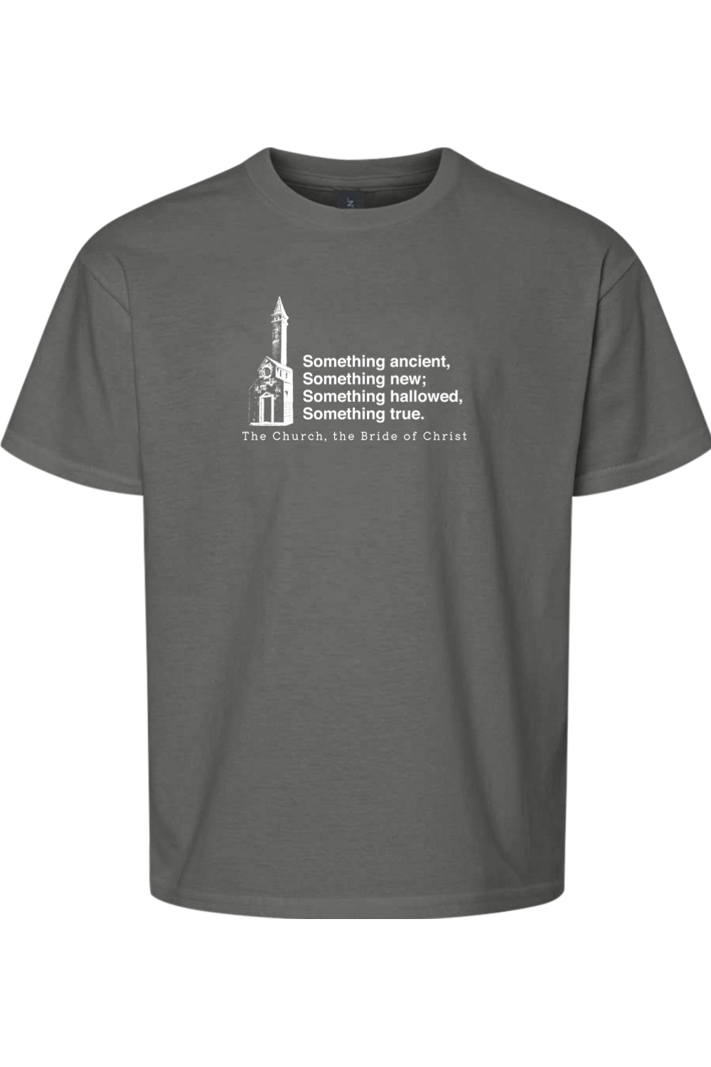 Never the Bridesmaid, Always the Bride - Catholic Church Youth T-Shirt