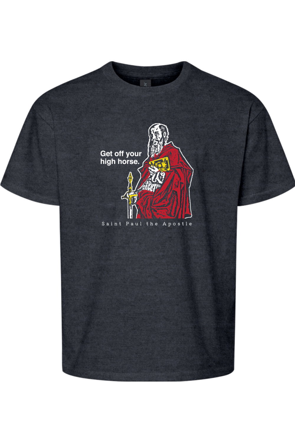 Get Off Your High Horse - St. Paul the Apostle Youth T-Shirt