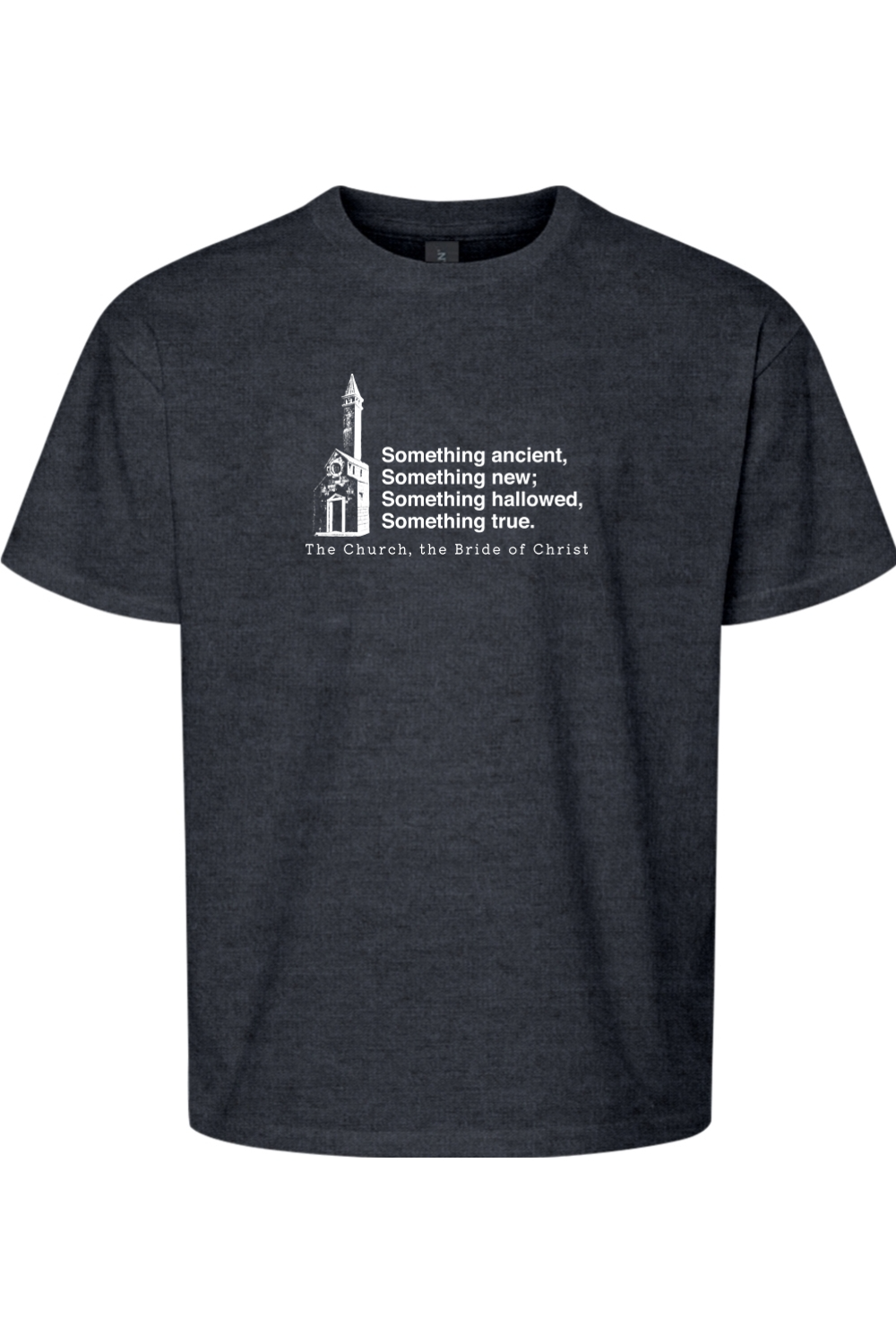 Never the Bridesmaid, Always the Bride - Catholic Church Youth T-Shirt