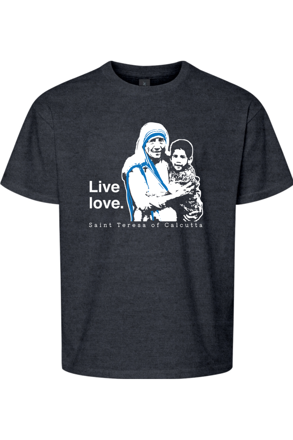 Live Love - St. Teresa of Calcutta Youth T-Shirt