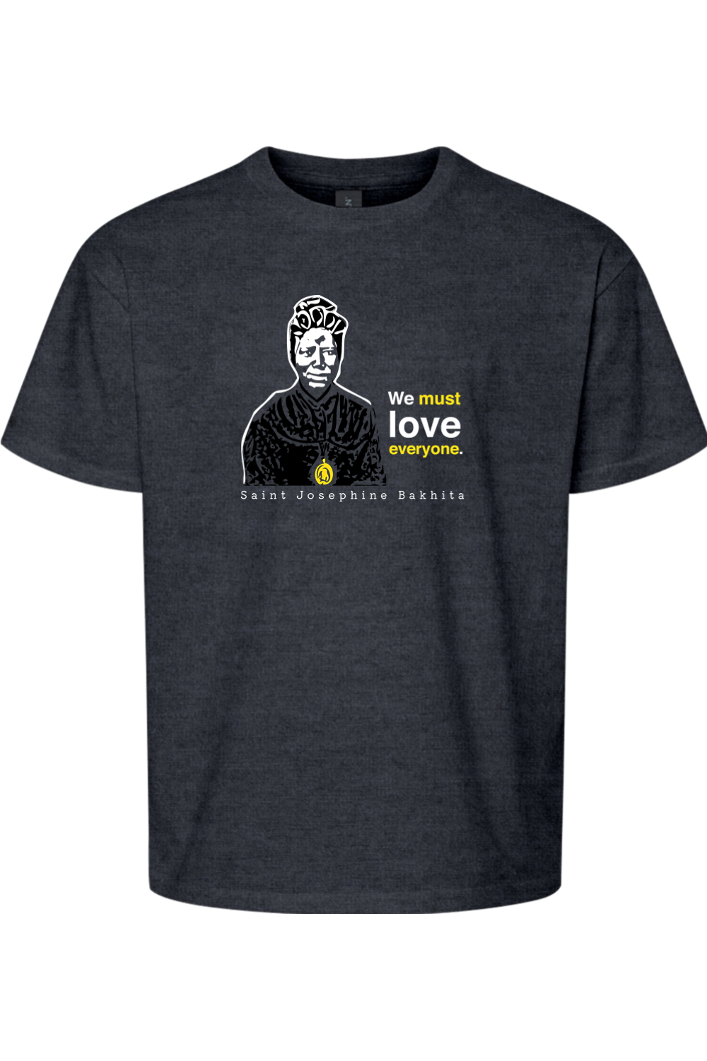 We Must Love Everyone – St Josephine Bakhita Youth T-Shirt
