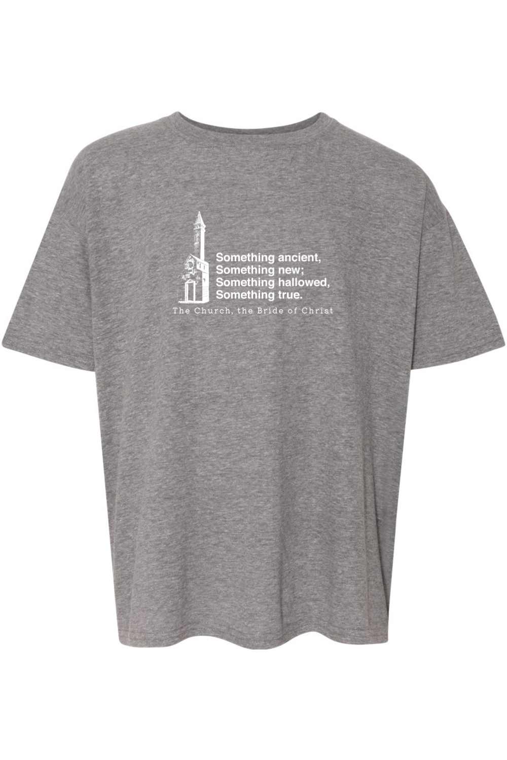 Never the Bridesmaid, Always the Bride - Catholic Church Youth T-Shirt