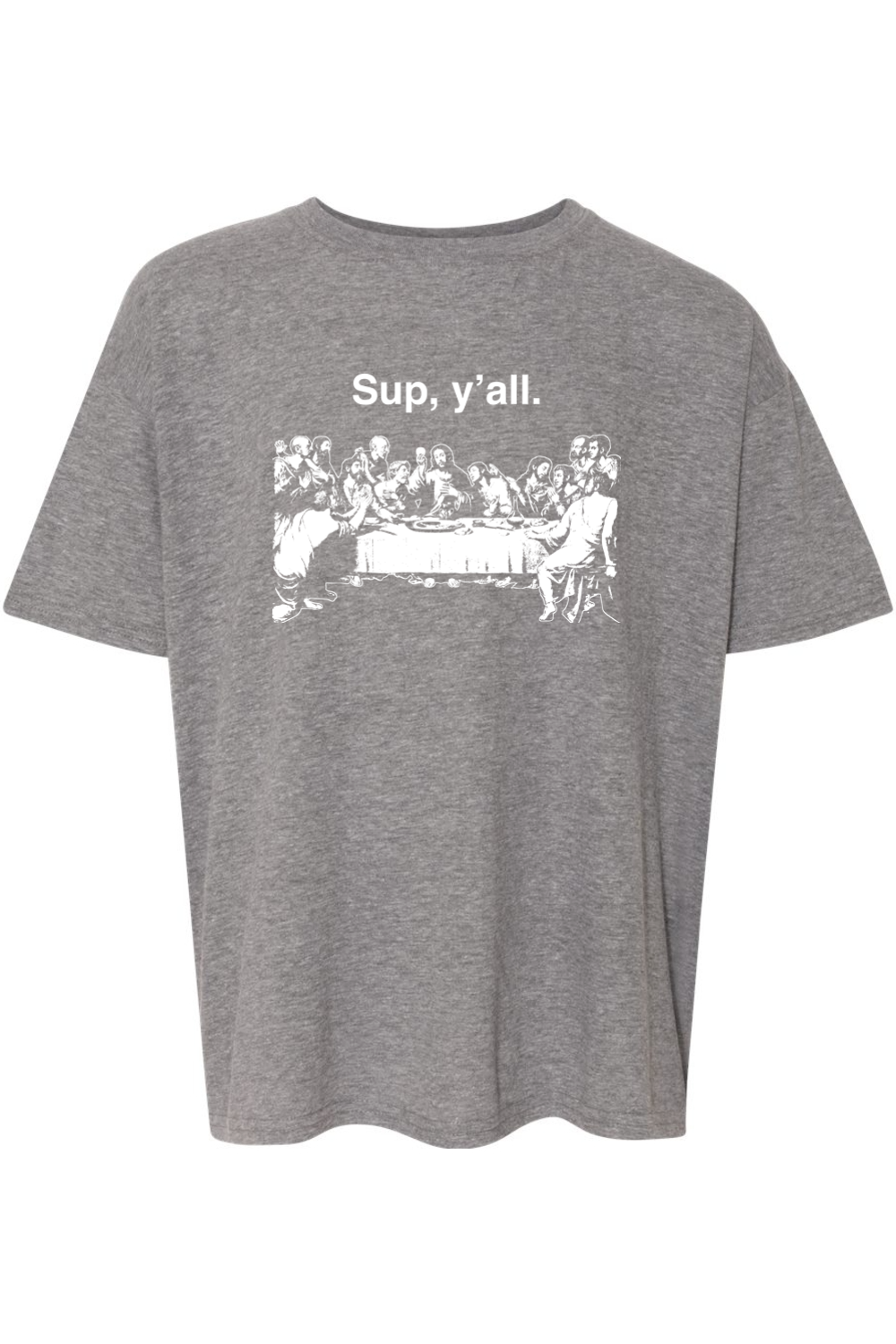 Sup y'all - Last Supper Youth T-Shirt