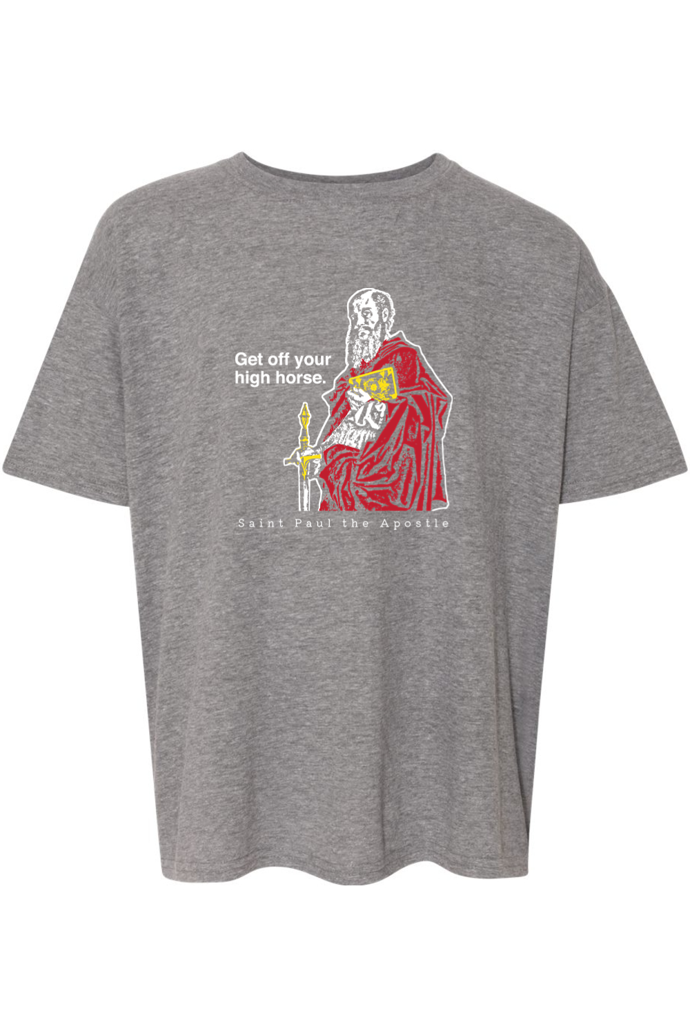 Get Off Your High Horse - St. Paul the Apostle Youth T-Shirt