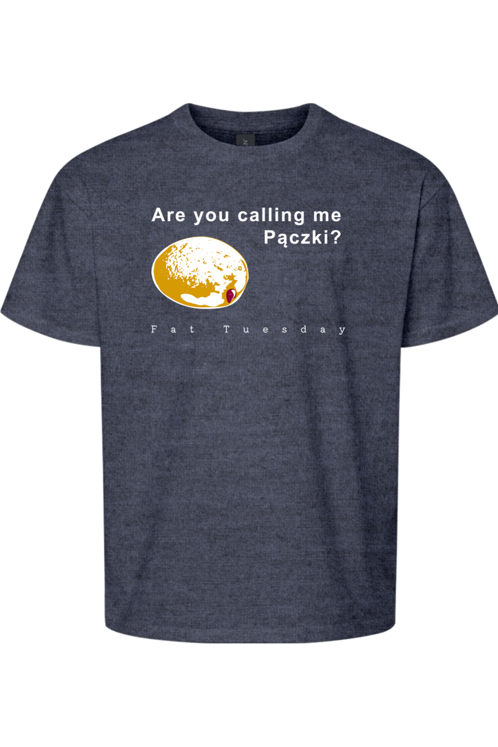 Are you calling me Pączki? - T-Shirt - youth