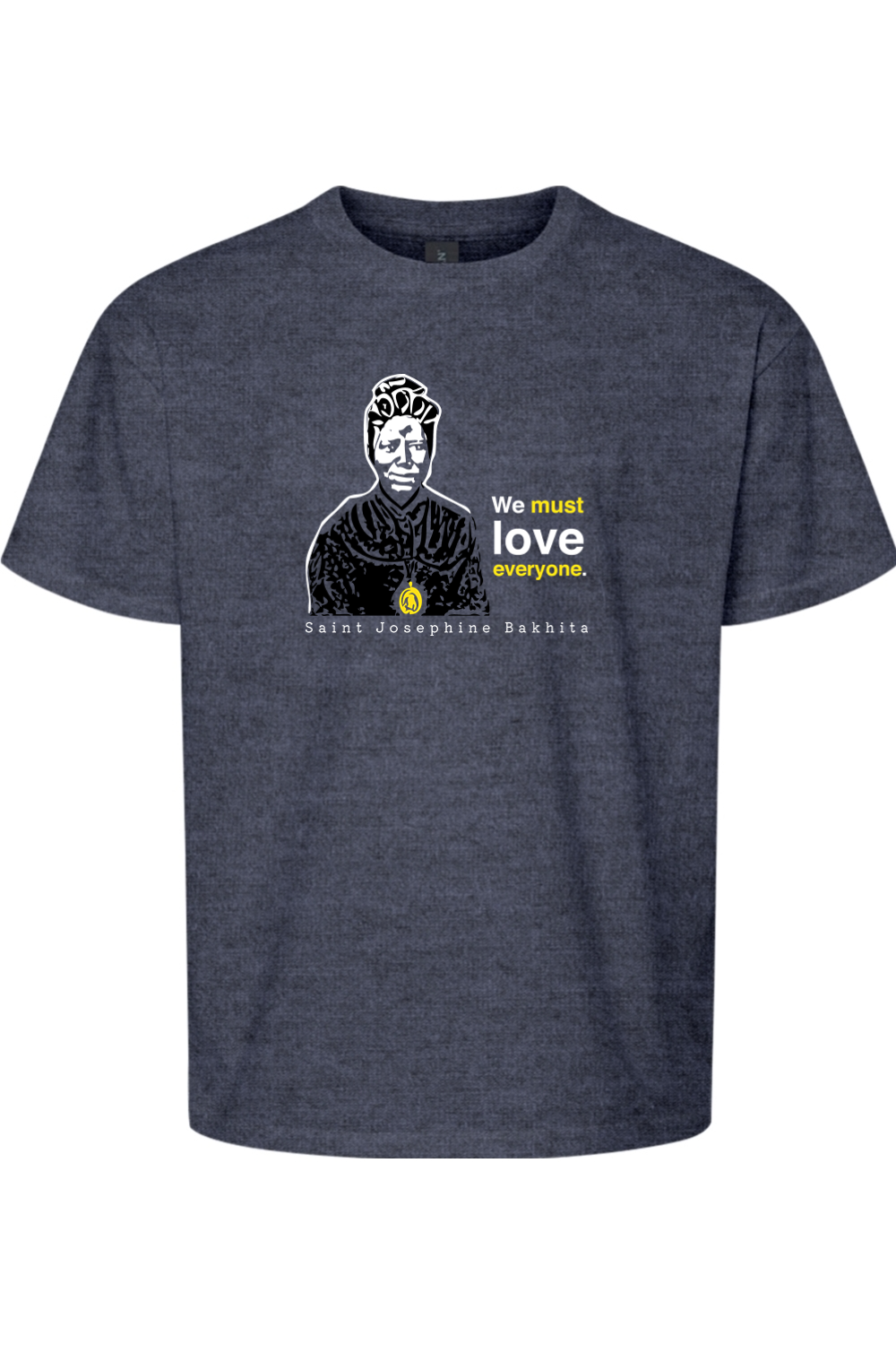 We Must Love Everyone – St Josephine Bakhita Youth T-Shirt