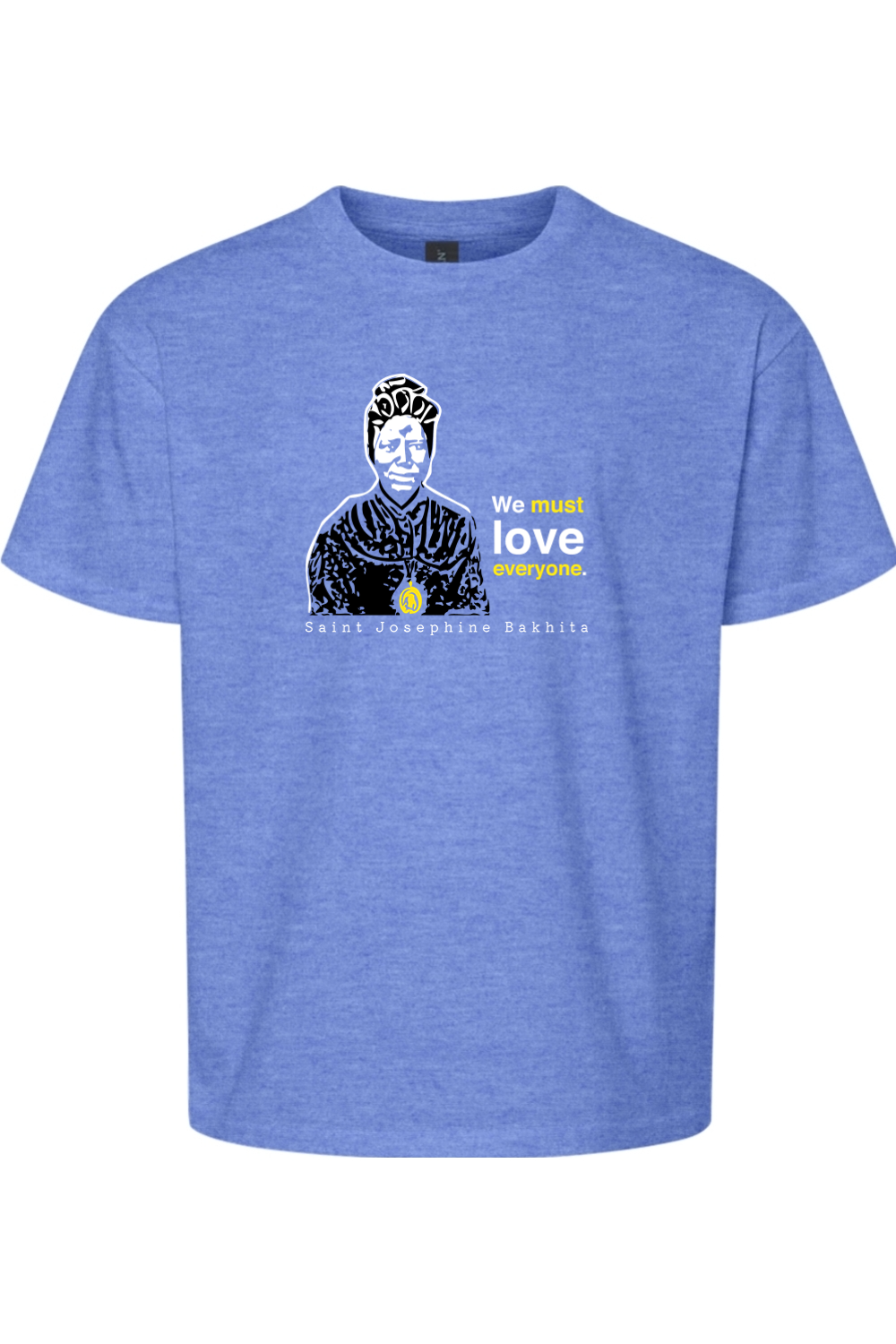 We Must Love Everyone – St Josephine Bakhita Youth T-Shirt