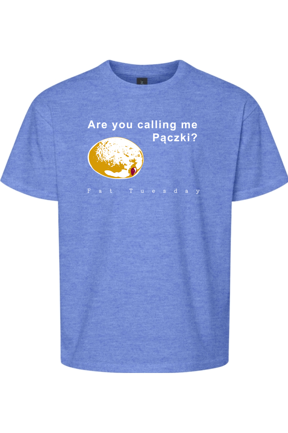 Are you calling me Pączki? - T-Shirt - youth