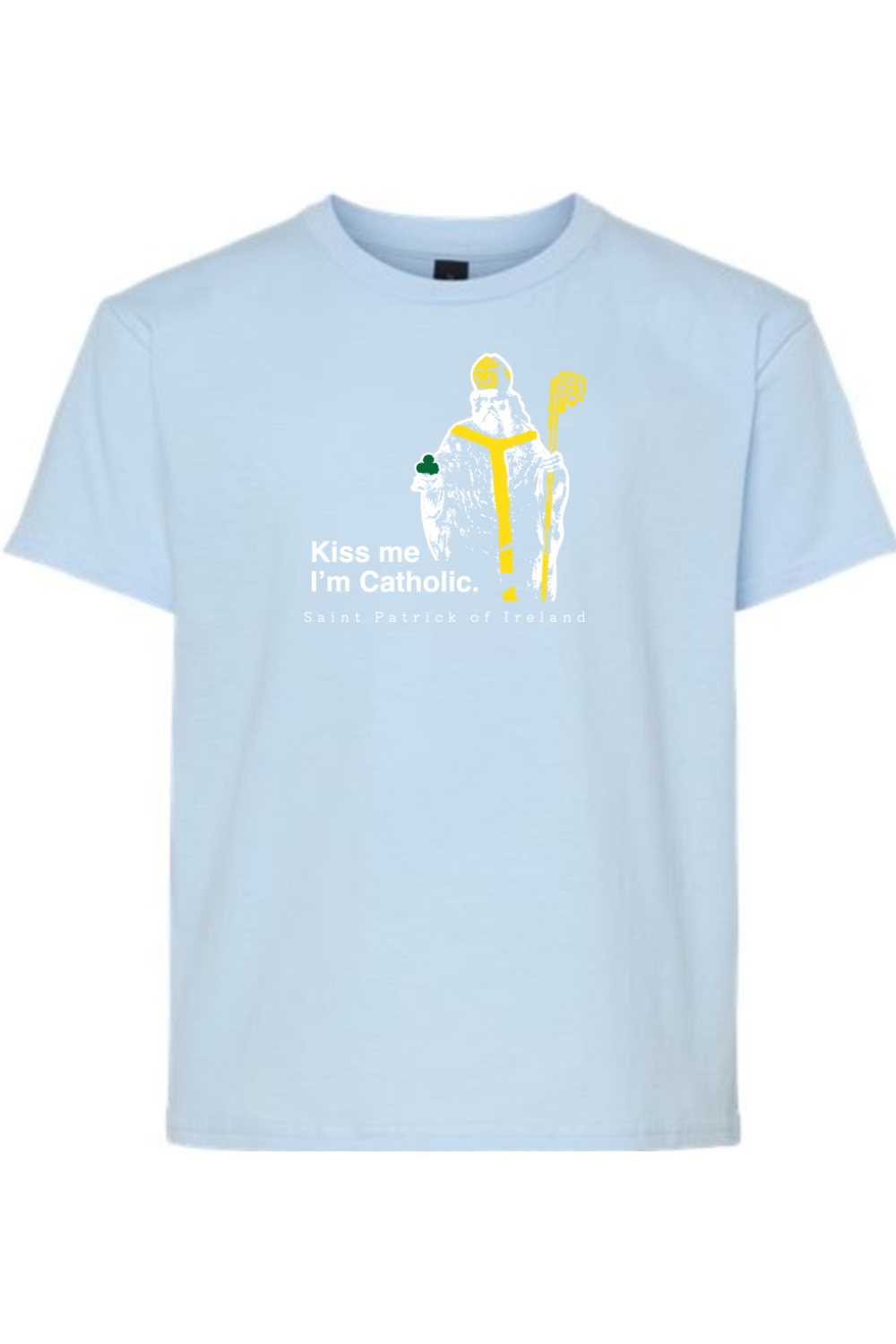 Kiss Me, I'm Catholic - St Patrick of Ireland Youth T-Shirt