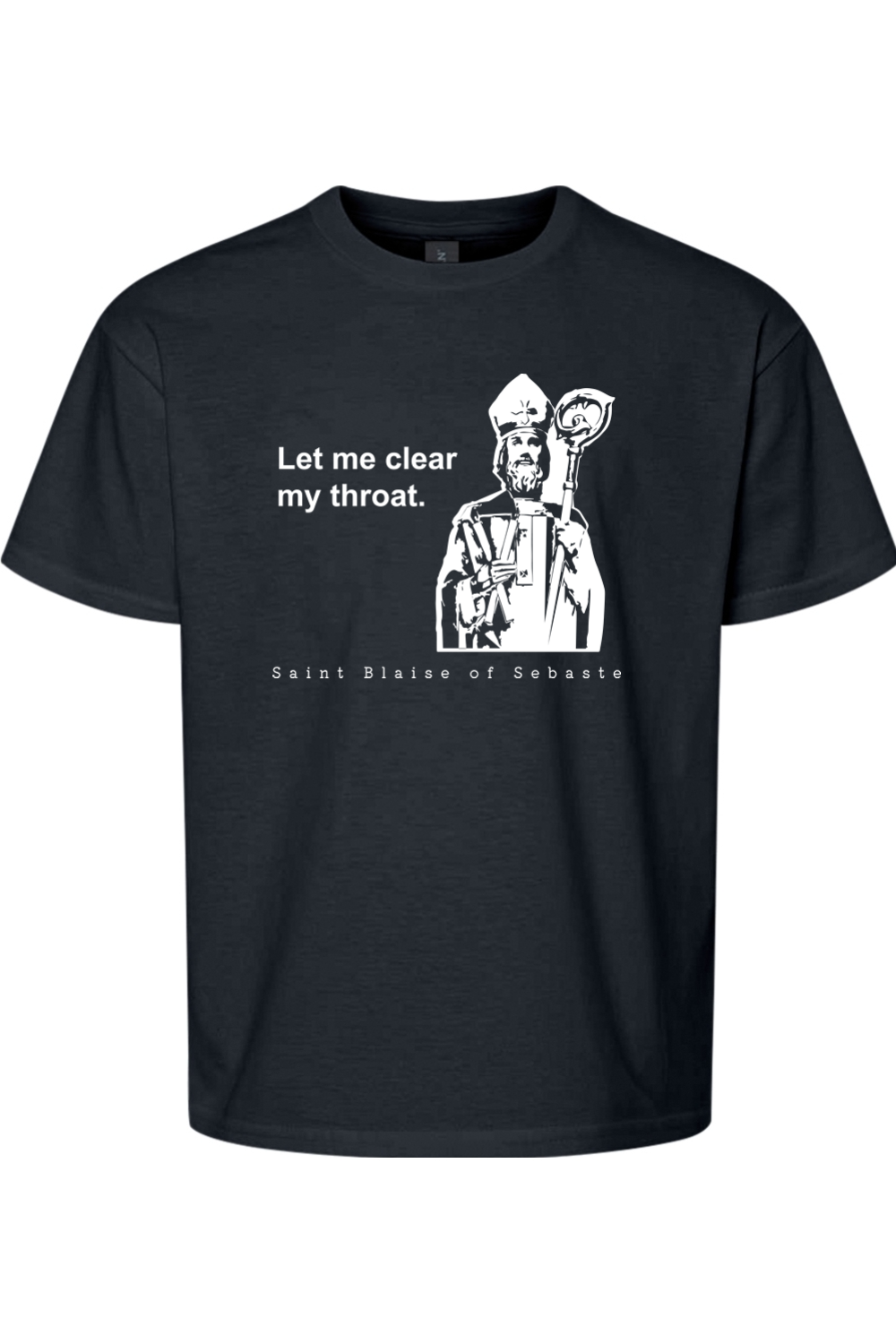 Let Me Clear My Throat - St Blaise of Sebaste Youth T-Shirt