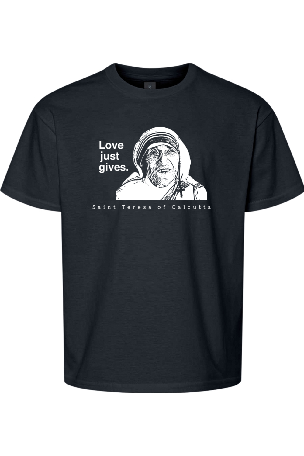 Love Just Gives - St. Teresa of Calcutta Youth T-Shirt