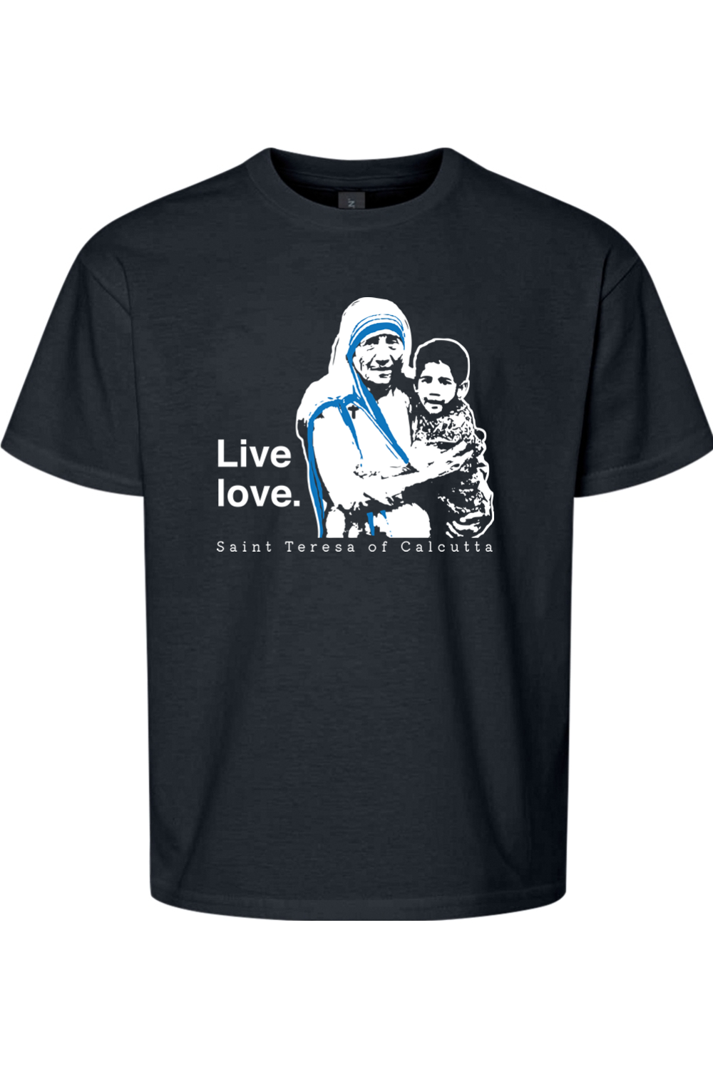 Live Love - St. Teresa of Calcutta Youth T-Shirt