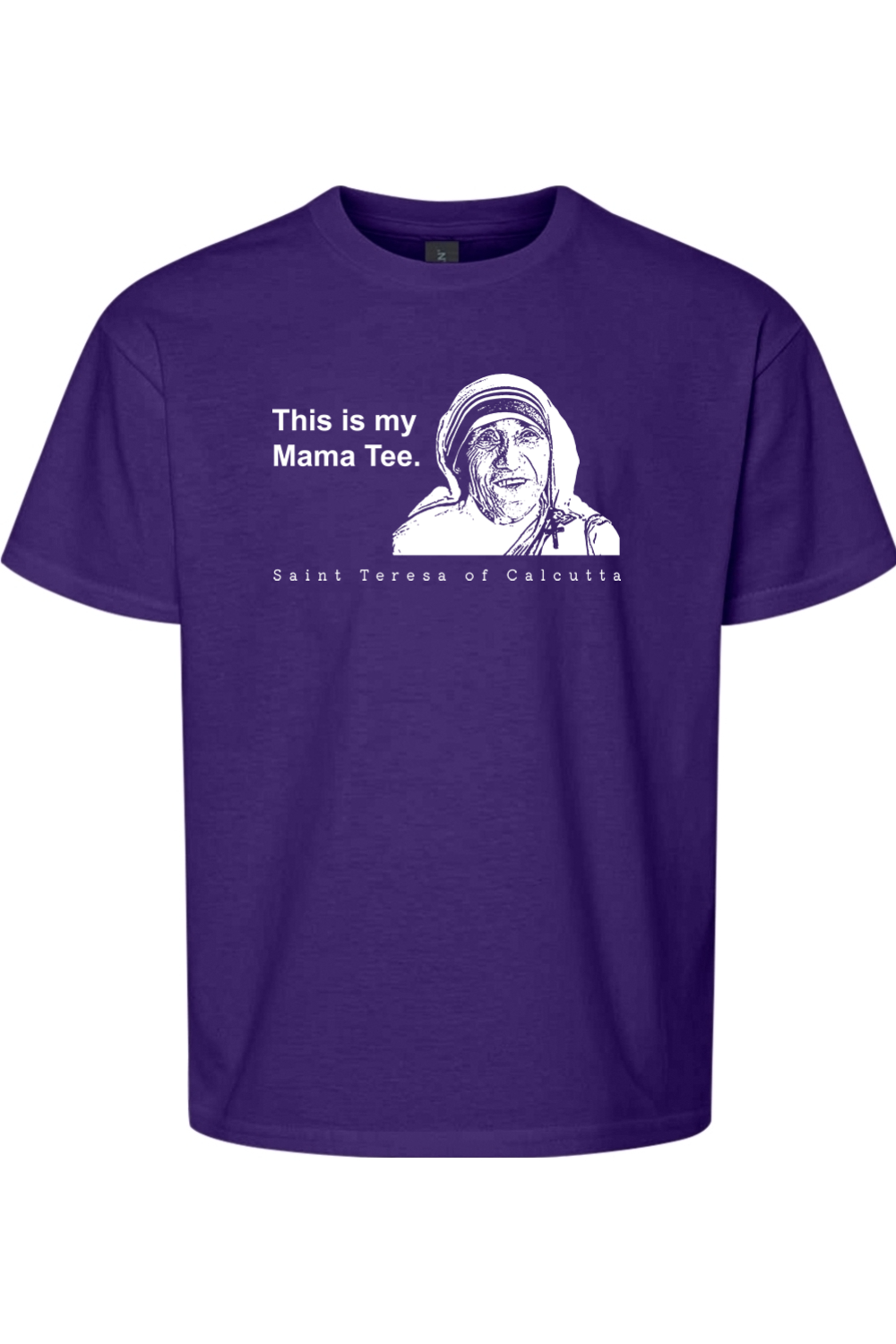 This is my Mama Tee - St. Teresa of Calcutta Youth T-Shirt