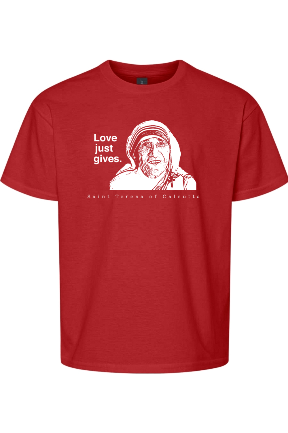 Love Just Gives - St. Teresa of Calcutta Youth T-Shirt