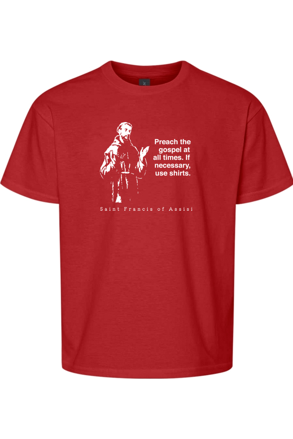 Preach the Gospel - St Francis of Assisi Youth T-Shirt