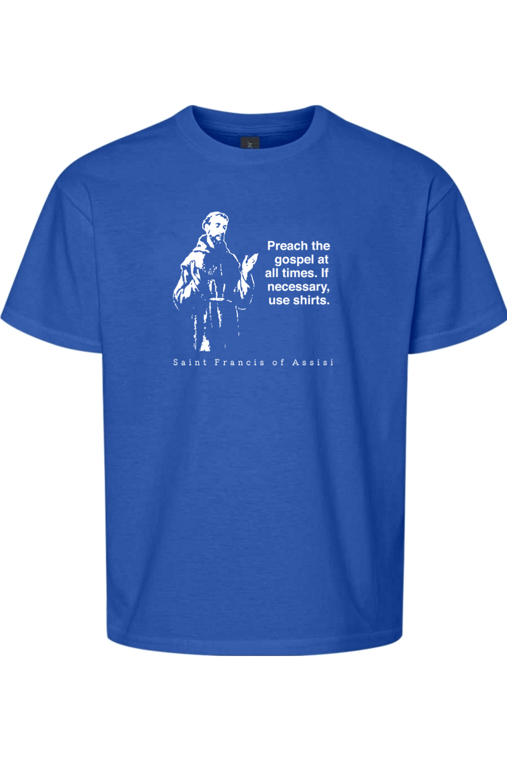 Preach the Gospel - St Francis of Assisi Youth T-Shirt