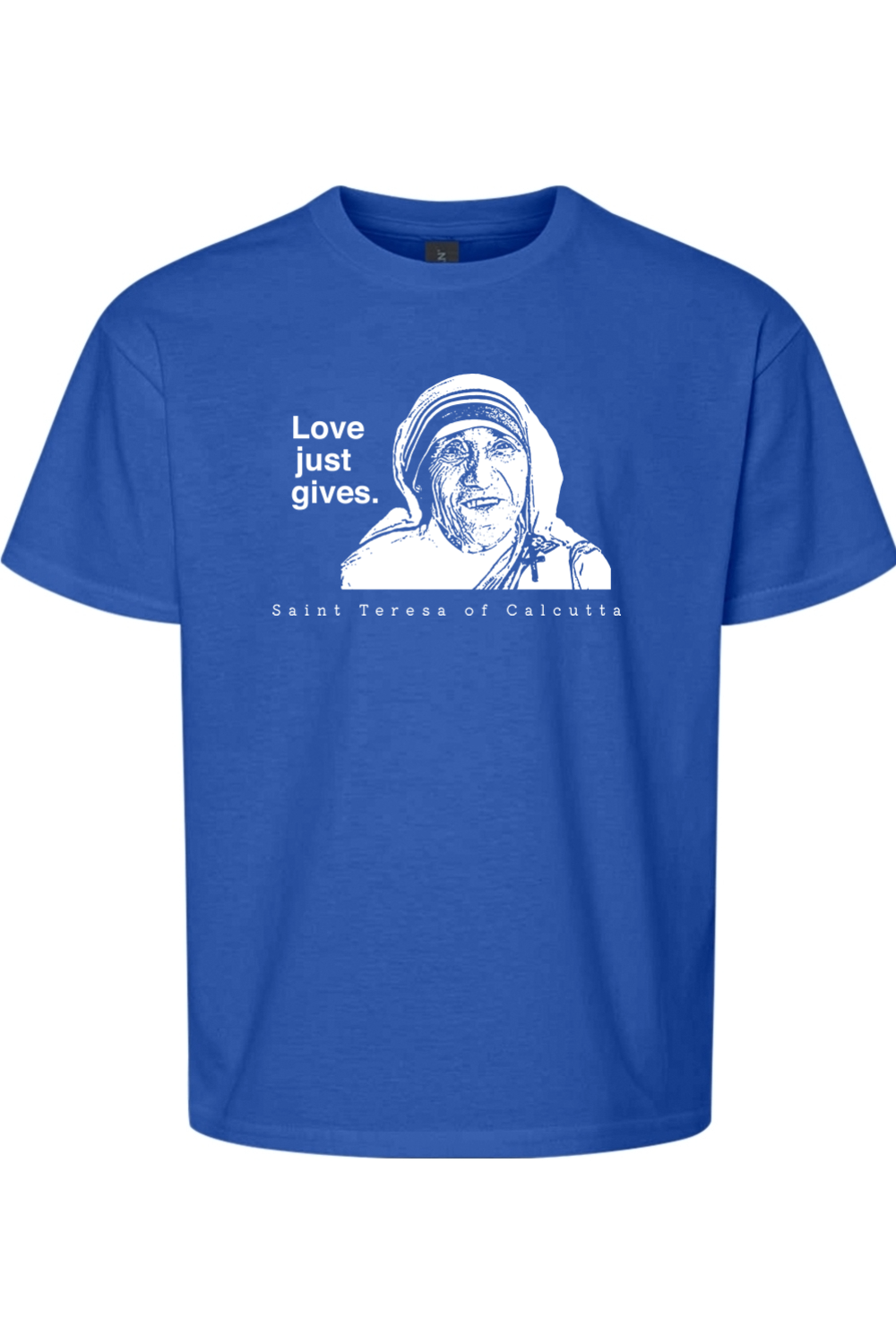 Love Just Gives - St. Teresa of Calcutta Youth T-Shirt