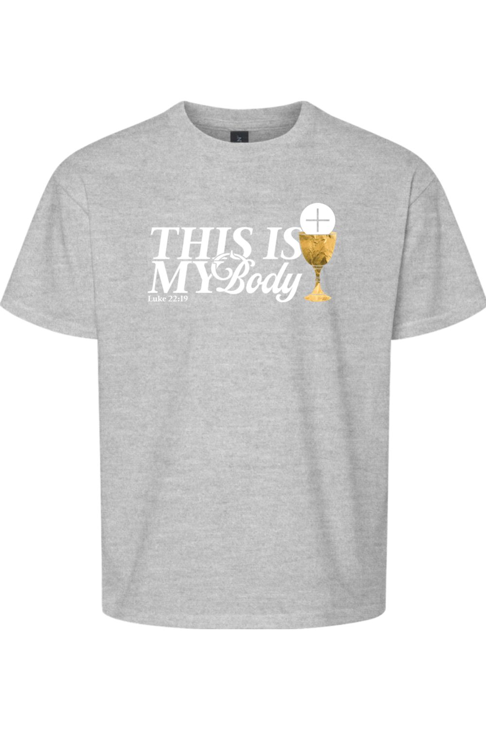 This is My Body Chalice - Luke 22:19 Youth T-Shirt