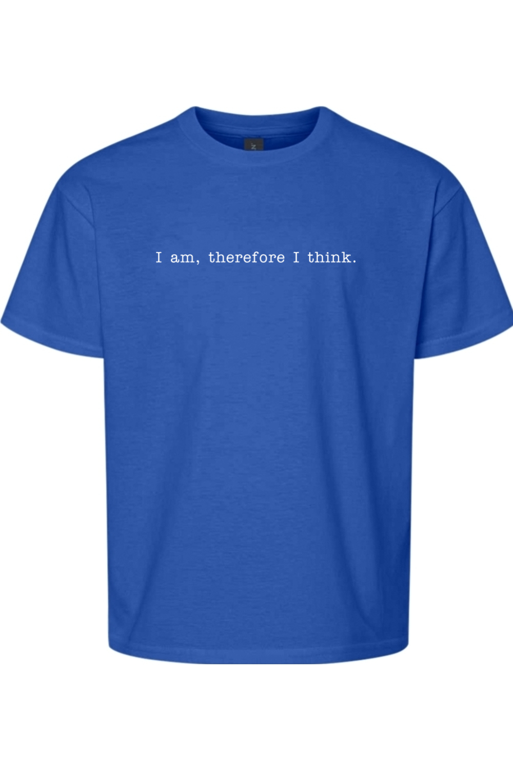 I am, Therefore I Think - Realism Philosophy Youth T-Shirt