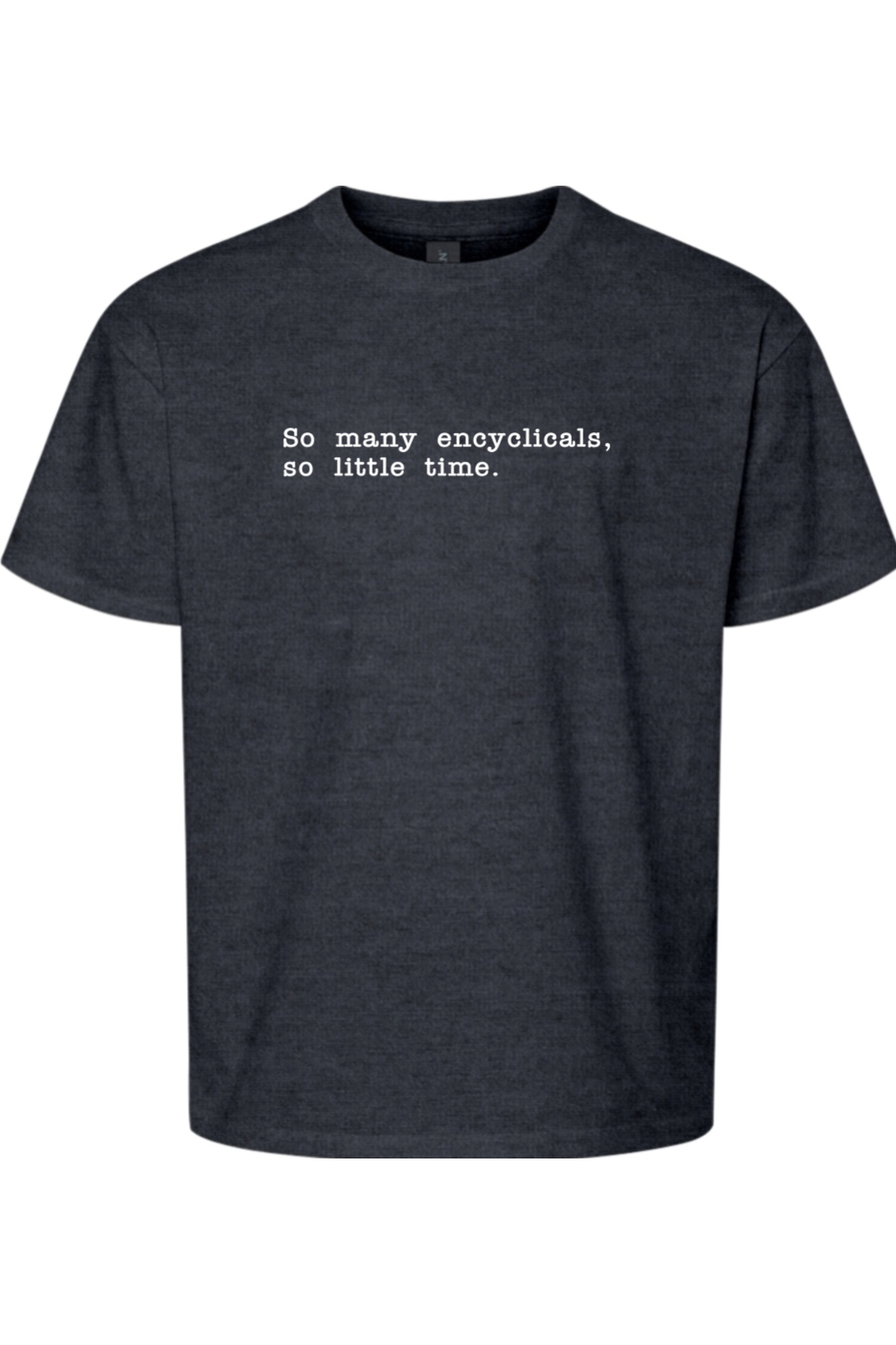 So Many Encyclicals - Encyclical T-Shirt - youth
