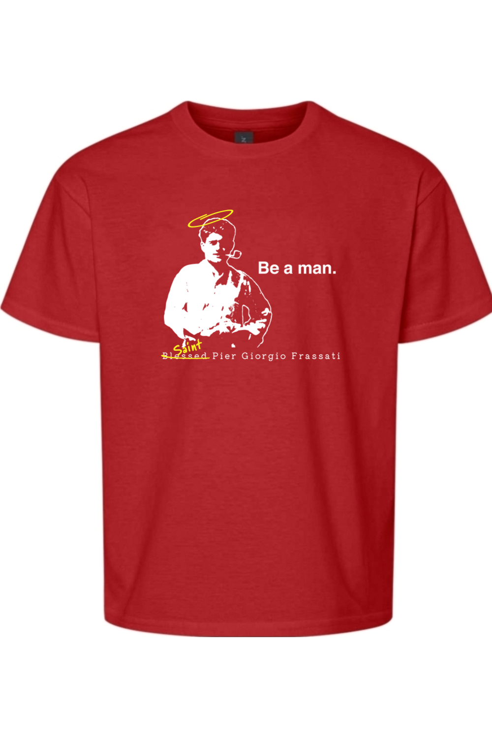 Be a Man - St. Pier Giorgio Frassati Youth T-Shirt