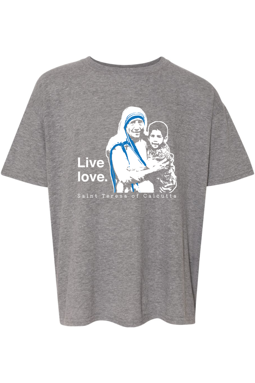 Live Love - St. Teresa of Calcutta Youth T-Shirt