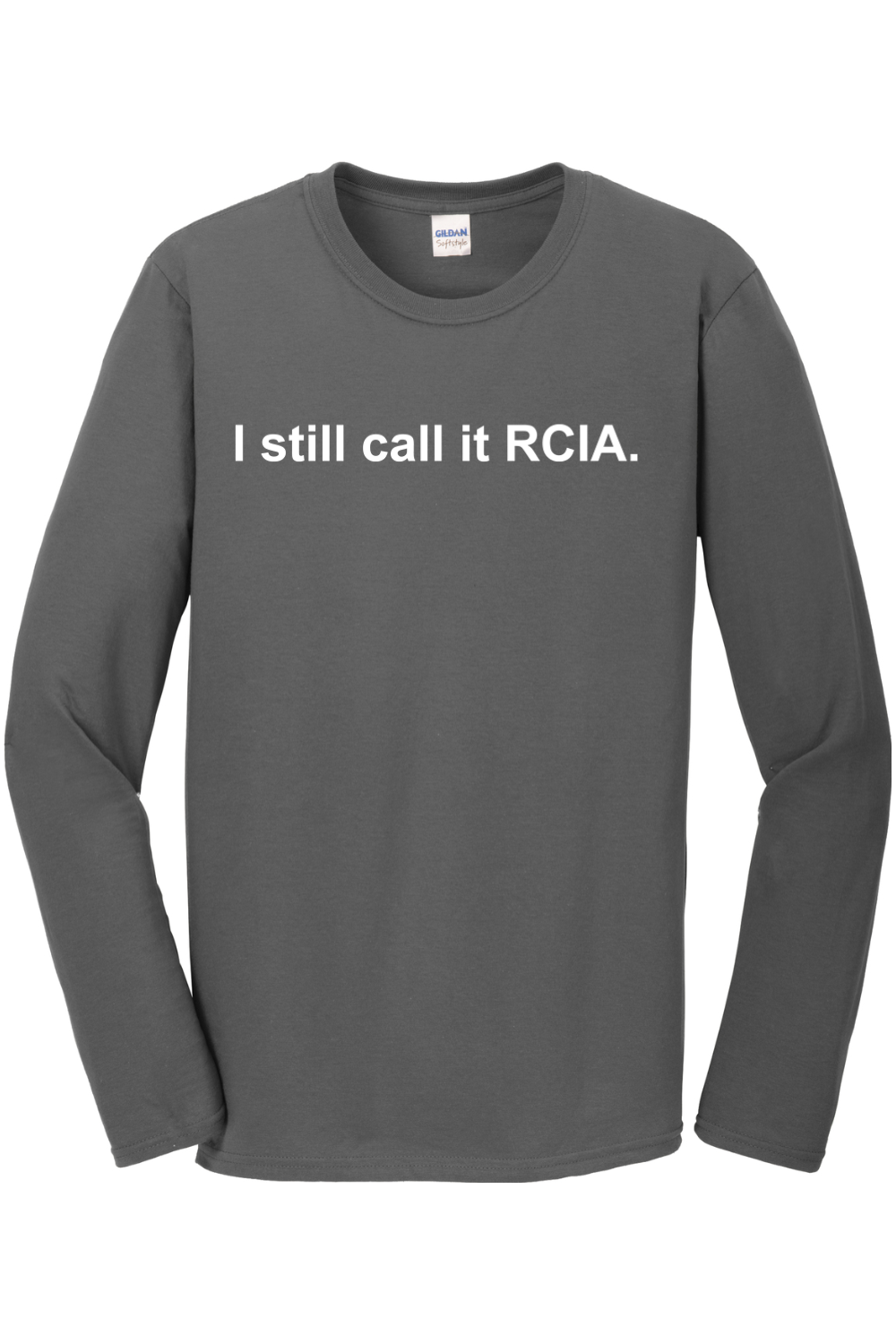 I Still Call it RCIA Long Sleeve