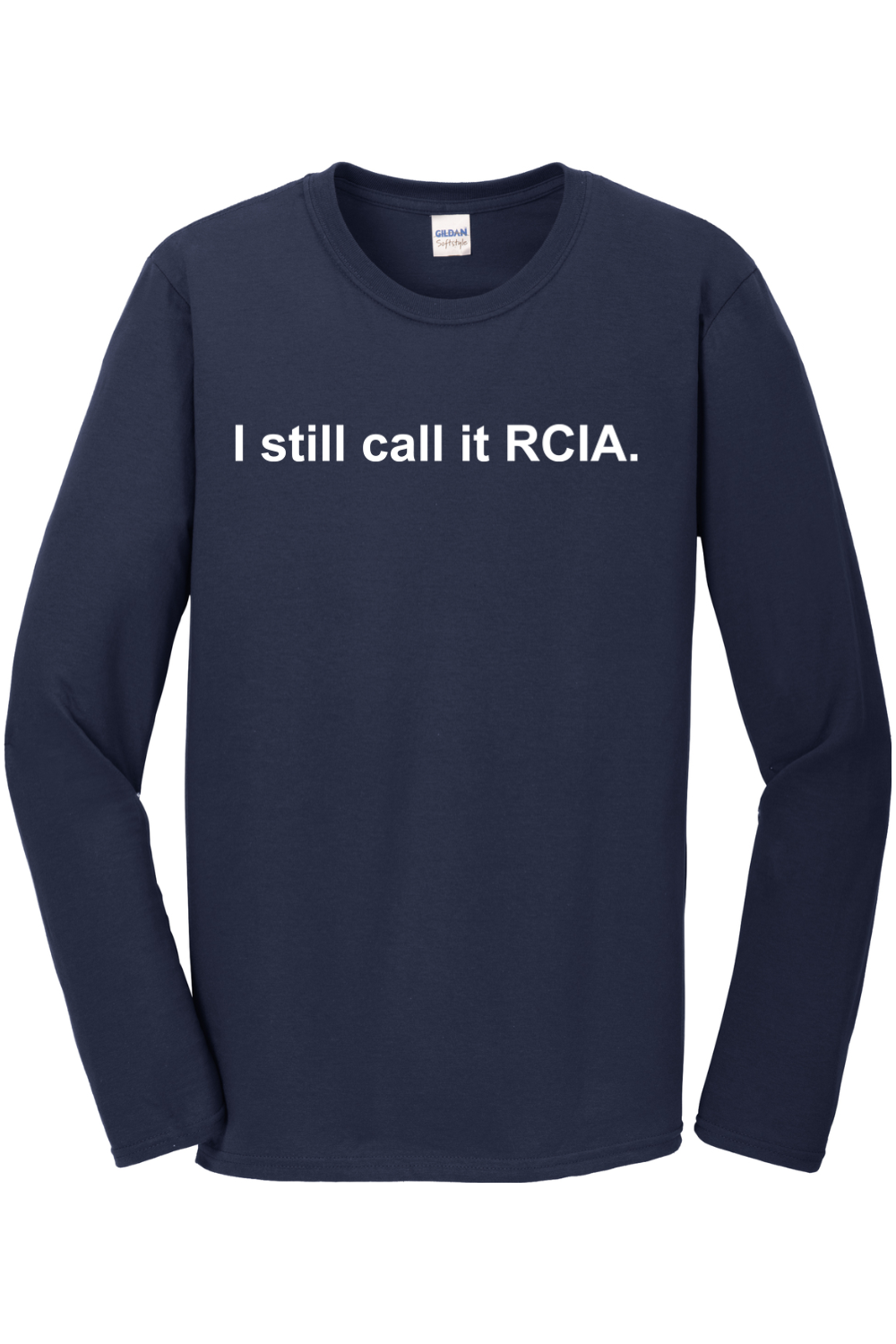 I Still Call it RCIA Long Sleeve