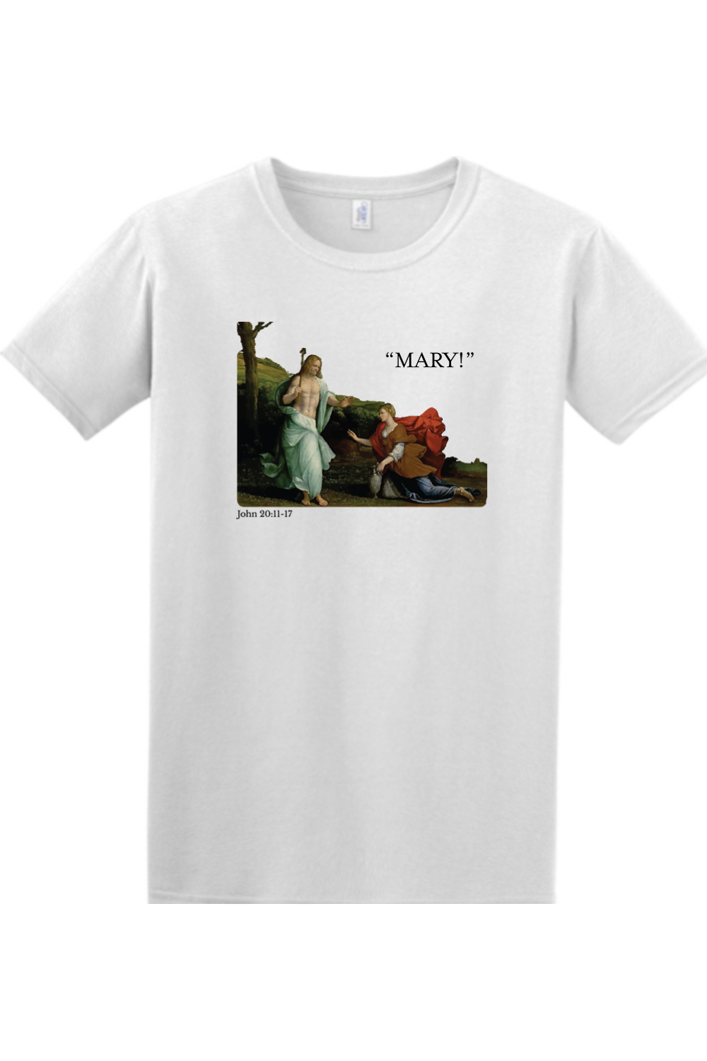 "Mary!" - Mary Magdalene Adult T-Shirt