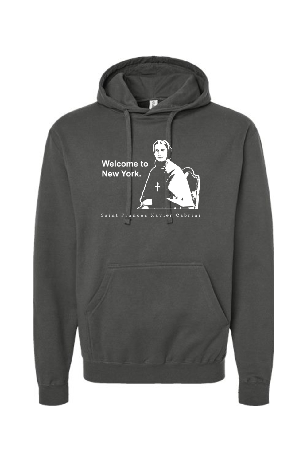 Welcome to New York - St. Frances Cabrini Hoodie Sweatshirt