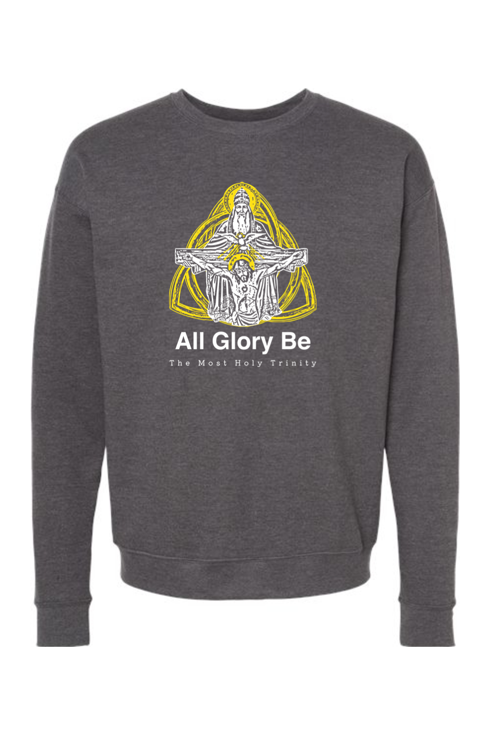 All Glory Be - Crewneck Sweatshirt