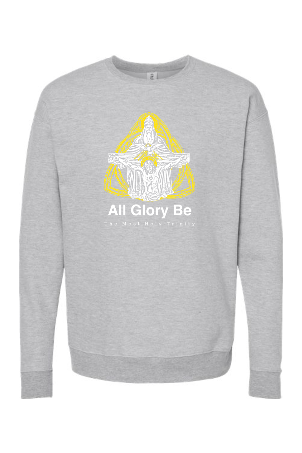 All Glory Be - Crewneck Sweatshirt