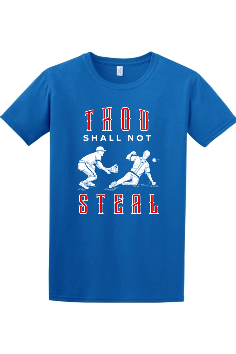 Thou Shall Not Steal - Catholic Baseball Adult T-Shirt