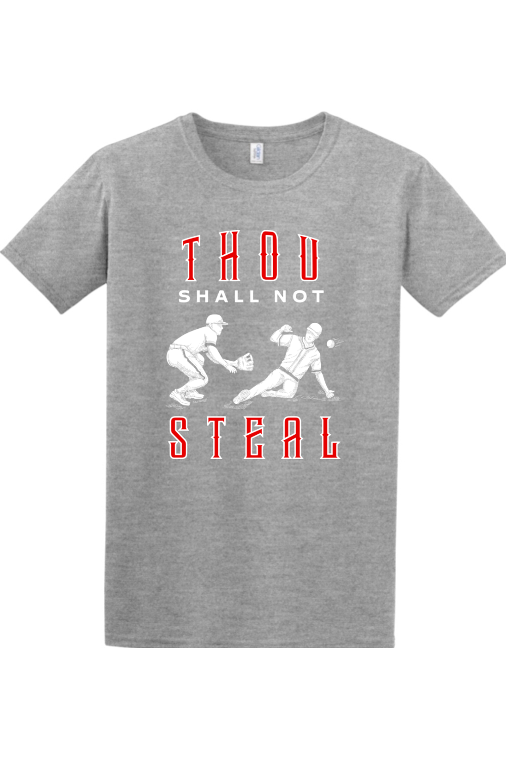 Thou Shall Not Steal - Catholic Baseball Adult T-Shirt