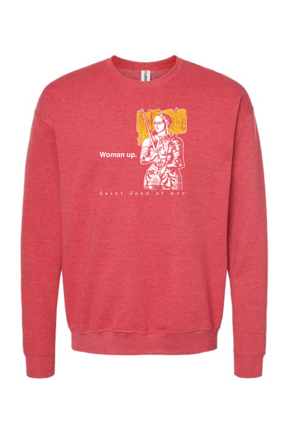 Woman Up - St. Joan of Arc Crewneck Sweatshirt