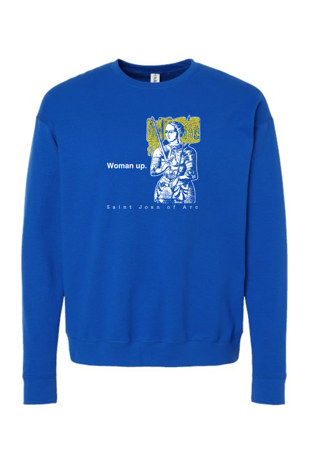 Woman Up - St. Joan of Arc Crewneck Sweatshirt